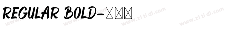 Regular Bold字体转换 Regular Bold字体转换